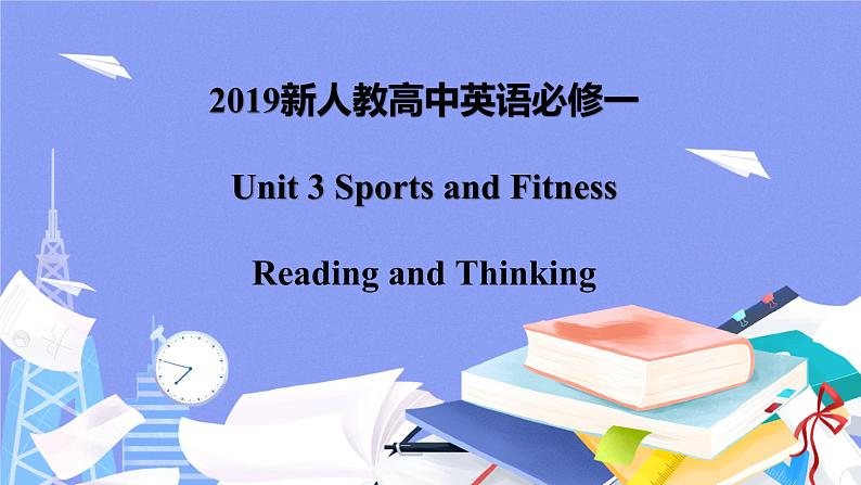 2019新人教高中英语必修一Unit3 Reading and Thinking公开课课件01