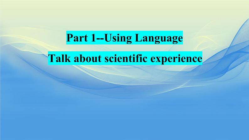 2019新人教高中英语选择性必修二Unit1Science and Scientists--Using Language公开课课件02