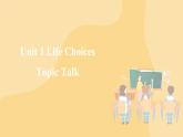 Unit 1 Topic Talk 课件   高中英语北师大版(2019)必修第一册