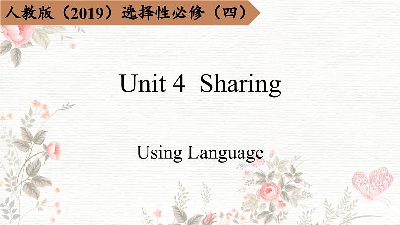 2023-2024学年高二英语人教版 选择性必修四  Unit 4 Using Language（课件）01