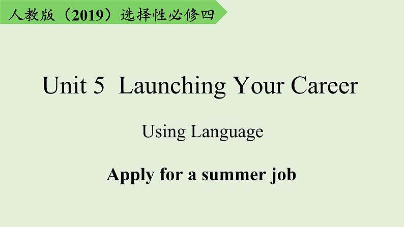 2023-2024学年高二英语人教版 选择性必修四  Unit 5 Using Language（读写课）& Assessing Your Progress（课件）01