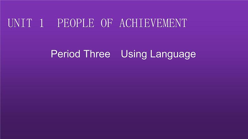 人教版高中英语选择性必修第一册UNIT1 Period3课件01