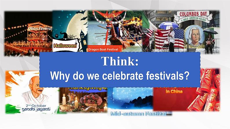 新人教版高中英语必修三Unit1Festivals and Celebrations-Reading and Thinking课件07