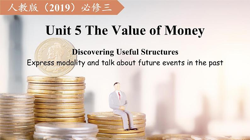 高一英语 人教版（2019） 必修三 Unit 5 Discovering Useful Structures课件PPT01