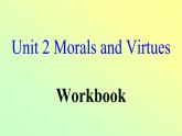 Unit 2 Period 7 Workbook-2022-2023学年高中英语课堂同步精美课件（人教版2019）（必修第三册）