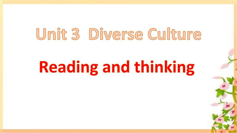 Unit 3 Period 2 Reading and thinking课件-2022-2023学年高中英语课堂同步精美课件（人教版2019）（必修第三册）第1页