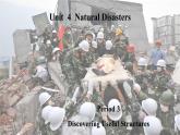 Unit 4 Natural Disasters 第3课时 Discovering Useful Structures（教学课件）- 2023-2024学年高一英语同步精品课堂(人教版2019必修第一册）