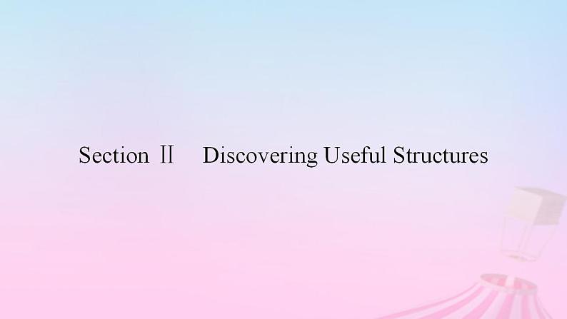 新教材适用2023_2024学年高中英语Unit4NaturalDisastersSectionⅡDiscoveringUsefulStructures课件新人教版必修第一册第2页