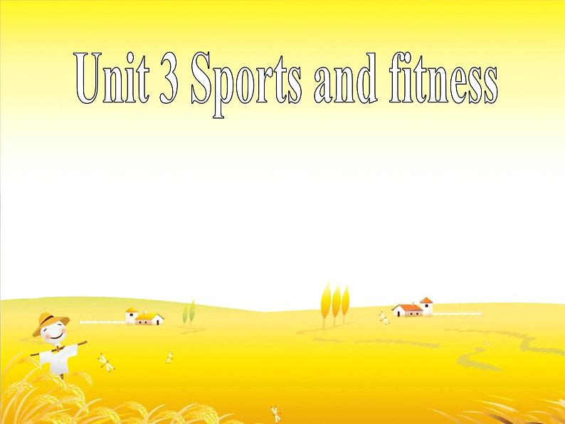 高中英语必修一《Unit 3 Sports and fitness》（Accessing Your Progress）PPT课件-人教版（2019）02