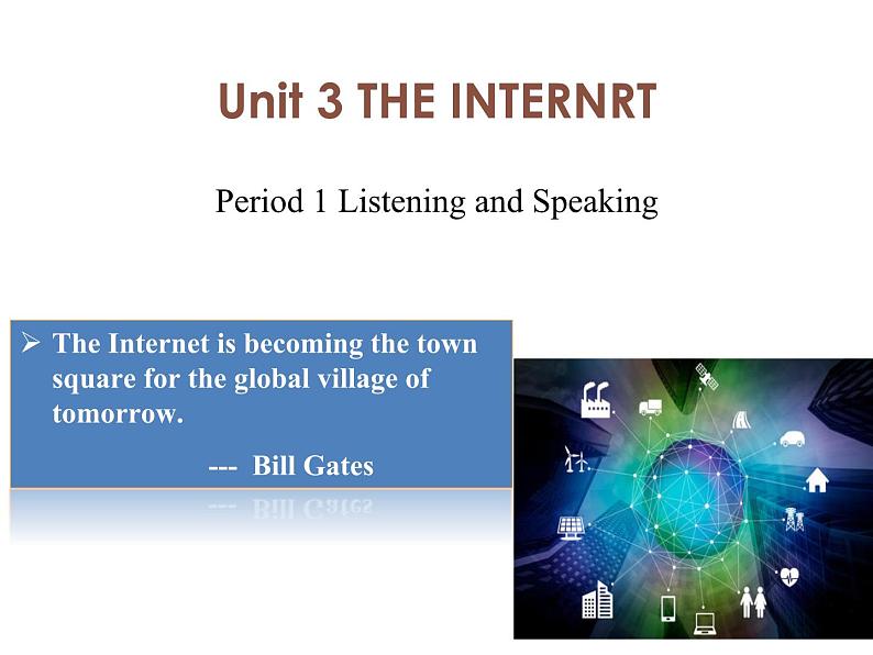 《Unit 3 The internet  (Listening and Speaking)课件 PPT)-》必修2第2页