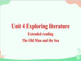 牛津译林版（2019）必修第二册 Unit 4 Exploring literature-Extended reading教学课件