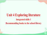 牛津译林版（2019）必修第二册 Unit 4 Exploring literature-Integrated skills_1教学课件