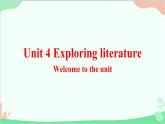 牛津译林版（2019）必修第二册 Unit 4 Exploring literature-Welcome to the unit教学课件