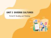 人教版高中英语必修第三册 UNIT 3 Period II Reading and Thinking（课件）
