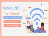人教版（2019）高中英语必修二Unit3 The Internet Listening and Speaking 听说课件（含听力素材）