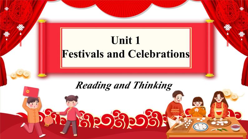 人教版高中英语选修三 Unit1 Festivals and Celebrations 阅读课件01