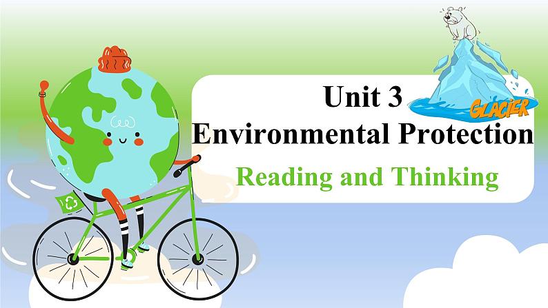 人教版高中英语选修三 Unit3 Environmental Protection 阅读课件01