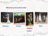 高中外研版英語必修三Unit 4 Amazing art - understanding ideas課件