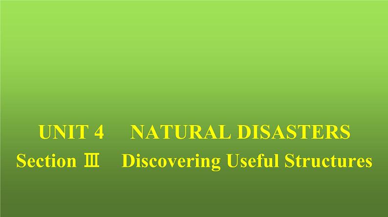 人教版高中英语必修第一册同步训练UNIT4 Section Ⅲ Discovering Useful Structures课件01