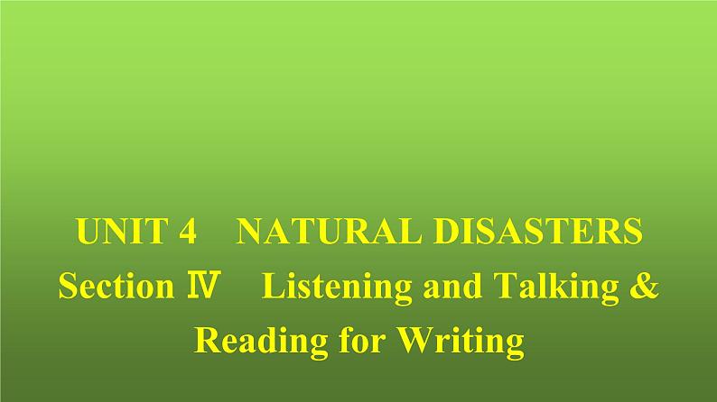 人教版高中英语必修第一册同步训练UNIT4 Section Ⅳ Listening and Talking & Reading for Writing课件01