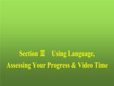 人教版高中英语选择性必修第二册同步训练UNIT1 Section Ⅲ Using Language,Assessing Your Progress & Video课件