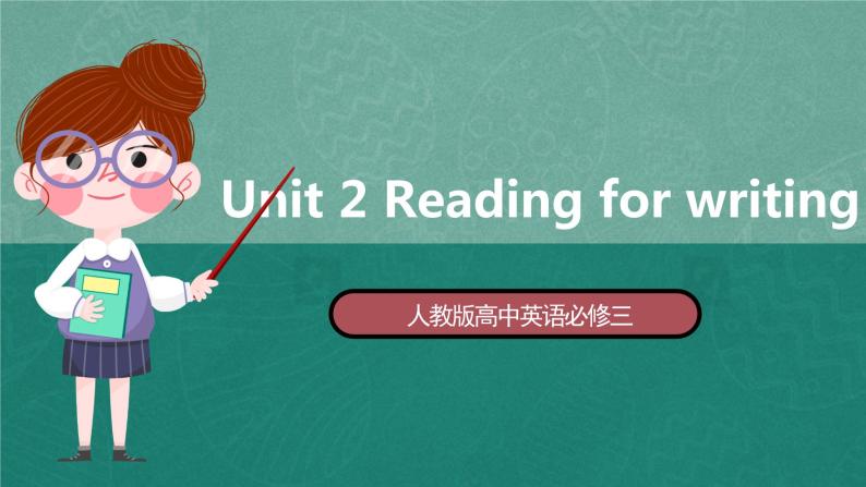 Unit 2 Period 5 Reading for Writing课件  人教版高中英语必修三01