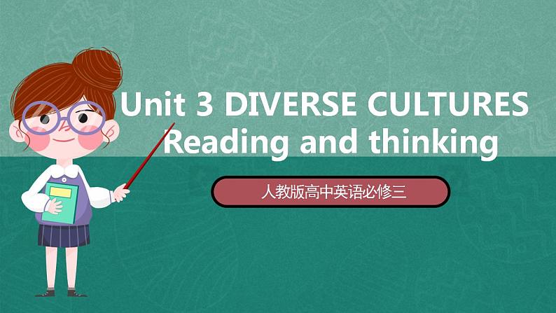 Unit 3 Period 2 Reading and thinking课件  人教版高中英语必修三01