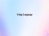 新教材2023版高中英语Unit1ScienceFictionSectionⅢUsingLanguage课件新人教版选择性必修第四册