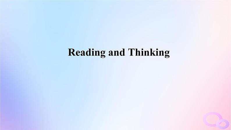 新教材2023版高中英语Unit3SeaExplorationSectionⅠReadingandThinking课件新人教版选择性必修第四册01