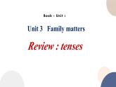 unit3- Family matters-using language 语法课件