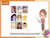 北師大版高中英語必修第二冊(cè)  Unit 4 Information technology  Lesson 1 Avatars PPT課件