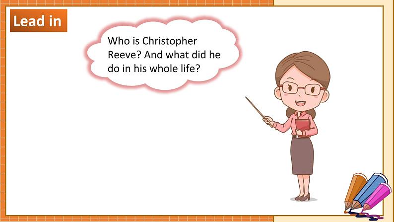 北师大版高中英语必修第二册  Unit 6 The admirable Lesson 3 The superhero behind superman（2） PPT课件04