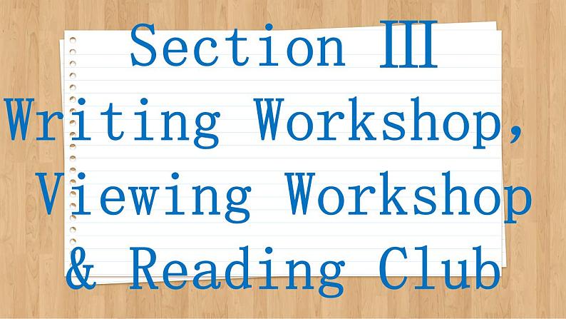 北师大版高中英语必修第三册  Unit 8  Green Living Section Ⅲ　Writing Workshop,Viewing Workshop & Reading Club  PPT课件02