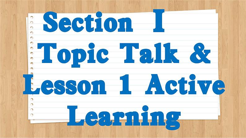 北师大版高中英语必修第三册  Unit 9  Learning Section Ⅰ  Topic Talk & Lesson 1 Active Learning  PPT课件02