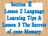 北师大版高中英语必修第三册  Unit 9  Learning Section Ⅱ　Lesson 2 Language Learning Tips & Lesson 3 The Secrets of your Memory  PPT课件