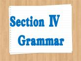 北师大版高中英语必修第三册  Unit 9  Learning Section Ⅳ　Grammar  PPT课件