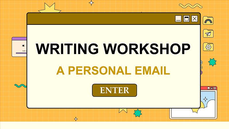 北师大版高中英语必修第一册  Unit 1 WRITING WORKSHOP A PERSONAL EMAIL PPT课件第1页