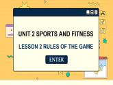 北師大版高中英語必修第一冊  Unit 2 LESSON 2 RULES OF THE GAME PPT課件