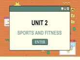 北师大版高中英语必修第一册 2.UNIT 2 SPORTS AND FITNESS PPT课件