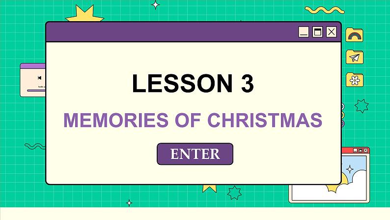 北师大版高中英语必修第一册  Unit 3 4.LESSON 3 MEMORIES OF CHRISTMAS PPT课件01