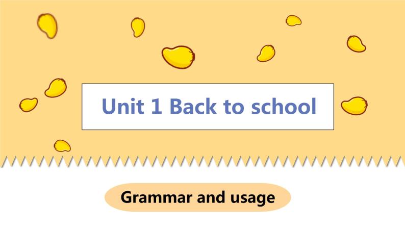 译林版高中英语必修第一册 Unit 1 Grammar and usage PPT课件01