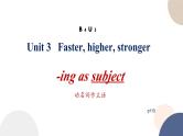 unit 3 Faster,higher,stronger-using language 语法课件