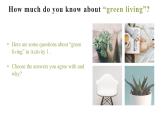 Unit 6 earth first - developing ideas  课件