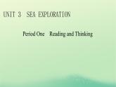 2024春高中英语Unit3SeaExplorationPeriod1ReadingandThinking课件（人教版选择性必修第四册）