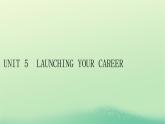 2024春高中英语Unit5LaunchingYourCareer课件（人教版选择性必修第四册）