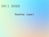 2024春高中英语Unit2Successperiod4Lesson3课件（北师大版选择性必修第一册）