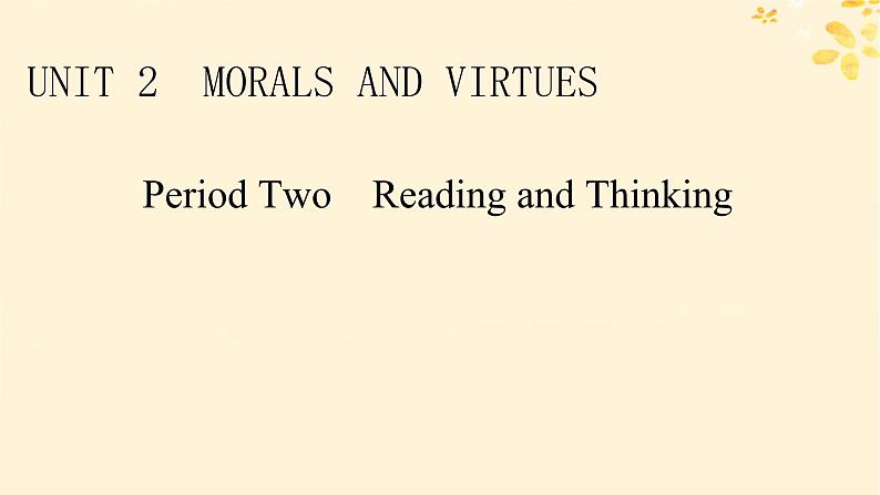 2024春高中英语Unit2 Morals and Virtues Period2 Reading and Thinking课件（人教版必修第三册）01