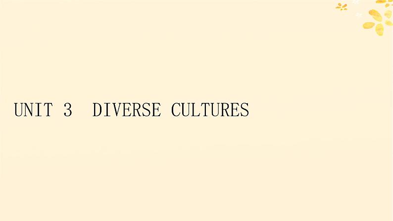 2024春高中英语Unit3 Diverse Cultures 单元词汇预通关课件（人教版必修第三册）01