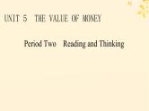 2024春高中英语Unit5 The Value of Money Period2 Reading and Thinking课件（人教版必修第三册）