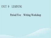 2024春高中英语Unit9LearningPeriod5WritingWorkshop课件（北师大版必修第三册）